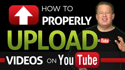 How To Properly Upload Videos To Youtube Youtube