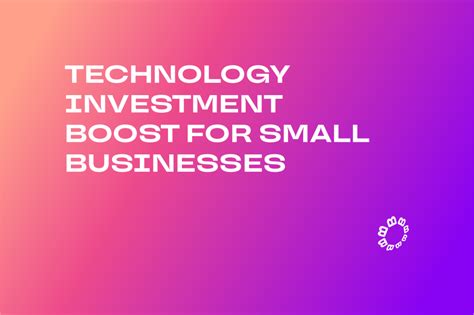 Technology Investment Boost For Small Businesses Bloom Digital