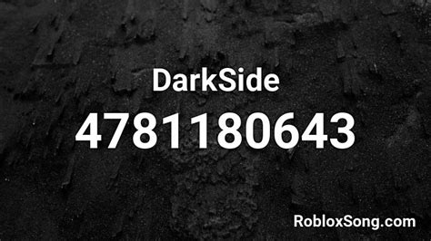 Darkside Roblox Id Roblox Music Codes