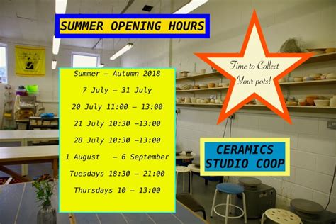 Summer Opening Hours Ceramics Studio Coop London