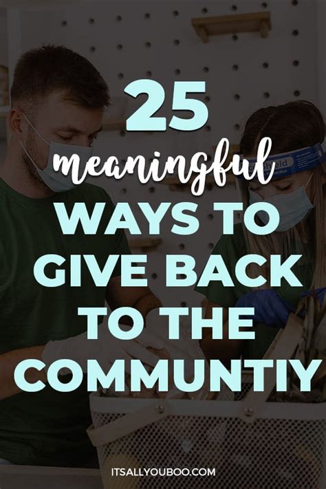 Ways To Give Back To Your Community In