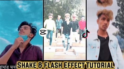 Capcut Shake And Flash Effect Video Editing Tutorial Capcut Tutorial