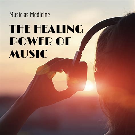 Music As Medicine The Healing Power Of Music Patient