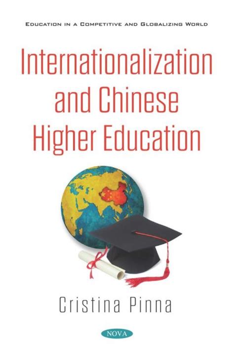 Internationalization And Chinese Higher Education Nova Science Publishers