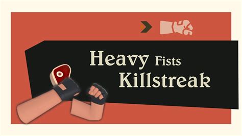 Team Fortress 2 Heavy Fists Killstreak Youtube