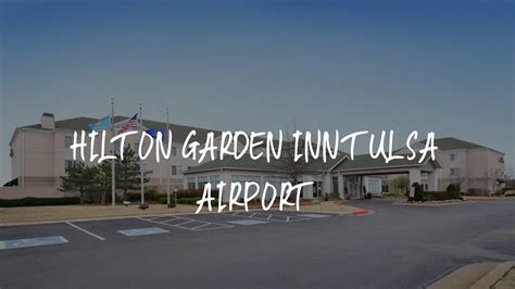 Hilton Garden Inn Tulsa Airport Review Tulsa United States Of America Youtube