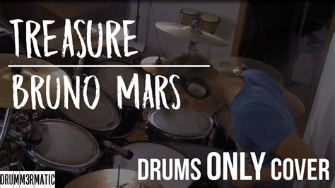 Drums Only Cover Treasure Bruno Mars Youtube