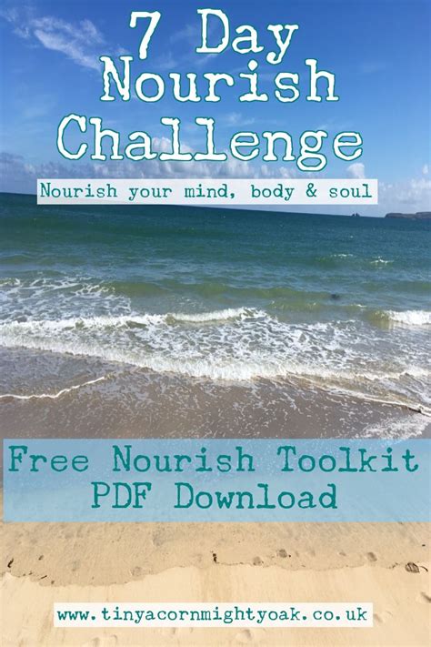 7 Day Nourish Challenge To Nourish Your Mind Body And Soul Lots Of