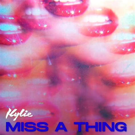 Kylie Minogue Miss A Thing Lyrics Genius Lyrics
