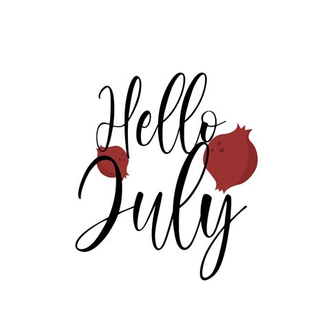 Hello July Inspirational Summer Lettering With Fruits Illustrations