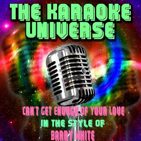 Listen Free To Karaoke Cant Get Enough Of Your Love Karaoke Version