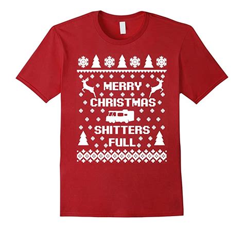 Merry Christmas Shitters Full T Shirt Xmas Holiday T Shirt Rt Rateeshirt