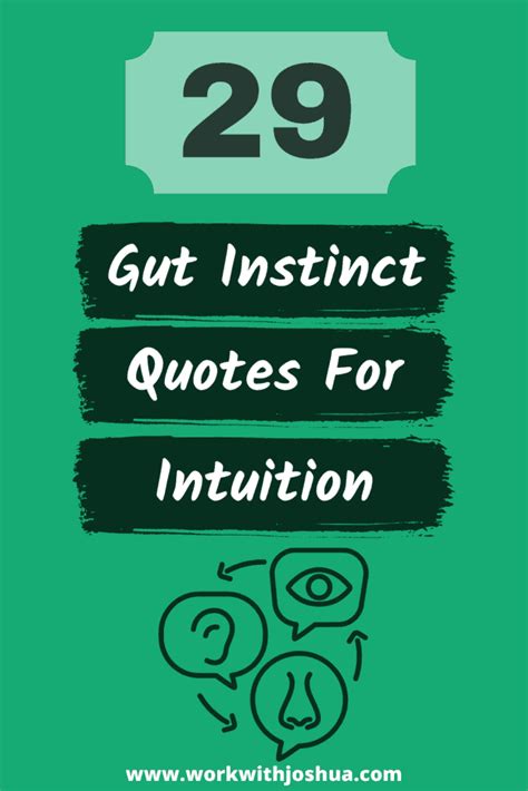 29 Gut Instinct Quotes To Fuel Your Intuition Work With Joshua