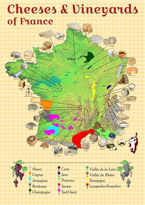 Cheeses And Vineyards Of France Map I Love Maps France Map Map