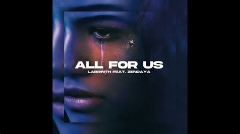 All For Us Labrinth Feat Zendaya Speed Up Youtube