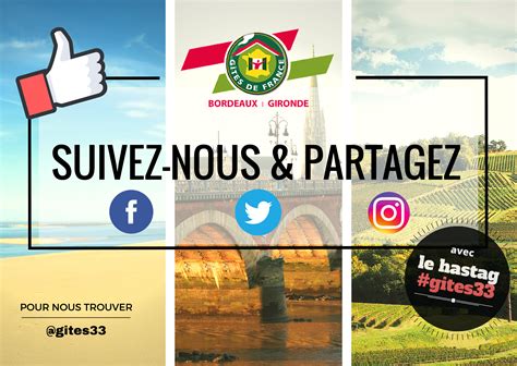 Suivez les Gîtes de France Gironde sur les réseaux sociaux ! - Blog Gîtes de France Bordeaux Gironde