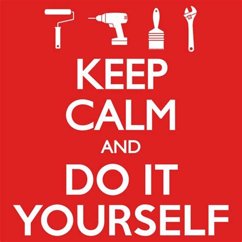 Keep Calm And Do It Yourself Diy T Shirt T Shirts And Hoodies By
