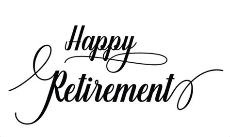 Happy Retirement Positive Printable Sign Lettering Calligraphy Vector
