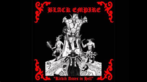 Black Empire Kickin Asses In Hell Youtube
