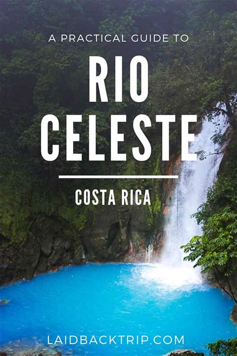 A Guide To Rio Celeste In Costa Rica — Laidback Trip