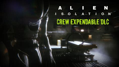 Alien Isolation Gameplay Pc Crew Expendable Dlc Amd R9 270x