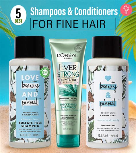The Best Shampoos And Conditioners For Fine Hair