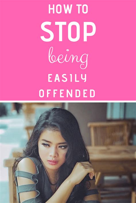 How To Stop Being Easily Offended Easily Offended Offended Offended
