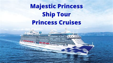 Majestic Princess Ship Tour I Princess Cruises Youtube