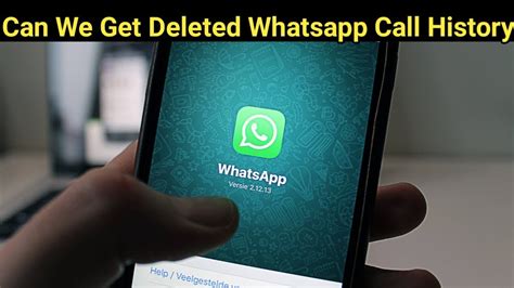 Can We Get Deleted Whatsapp Call History Can I Recover Deleted Call