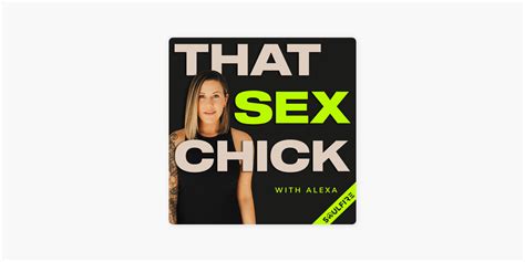 ‎that Sex Chick On Apple Podcasts