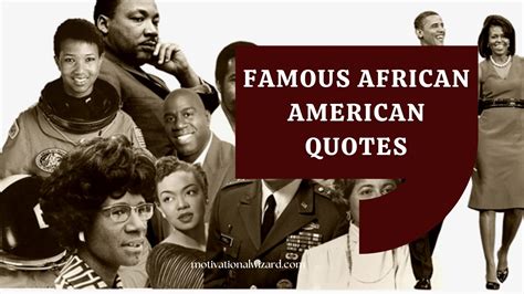 50 Inspiring Quotes From Famous African American Leaders