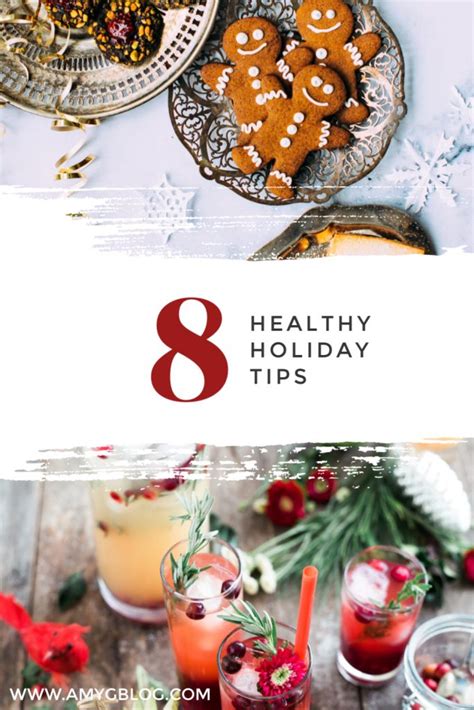 8 Tips For Staying Healthy Over The Holidays How To Stay Healthy