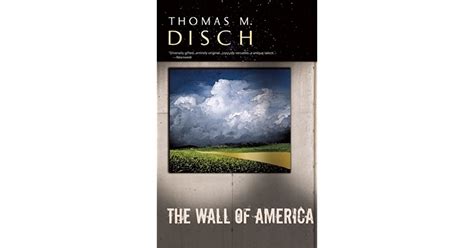 The Wall Of America By Thomas M Disch