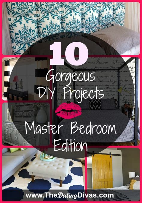 10 Gorgeous Diy Projects Master Bedroom Edition