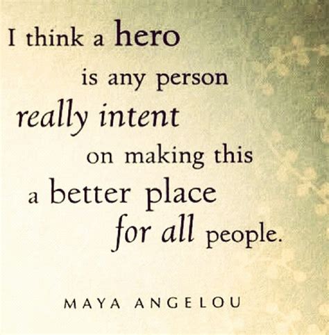 You Are My Hero Quotes Quotesgram