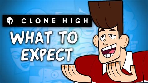 Clone High 20 What Can We Expect In The Revivalreboot Youtube