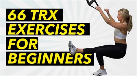 66 Trx Exercises For Beginners That You Can Do Anywhere Youtube
