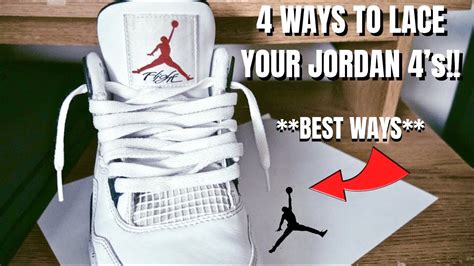 4 Different Ways To Lace Your Jordan 4s In Depth Tutorial Best