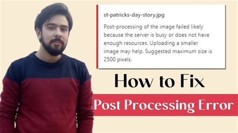 How To Fix Post Processing Of The Image Failed Likely Because The