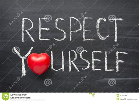Respect Yourself Royalty Free Stock Image Image 37280046