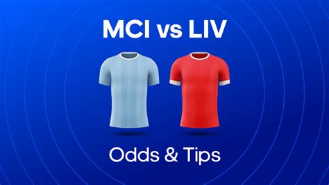 Man City Vs Liverpool Odds Prediction Betting Tips Bettingodds