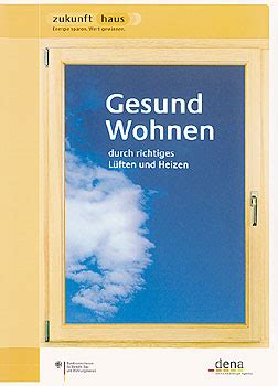 In zunehmendem maße werden im winterhalbjahr in vielen wohnungen vor allem an der innenseite von außenwänden, vielfach auch hinter größeren. Der Broschürentipp - Gut beraten beim Heizen und Lüften ...