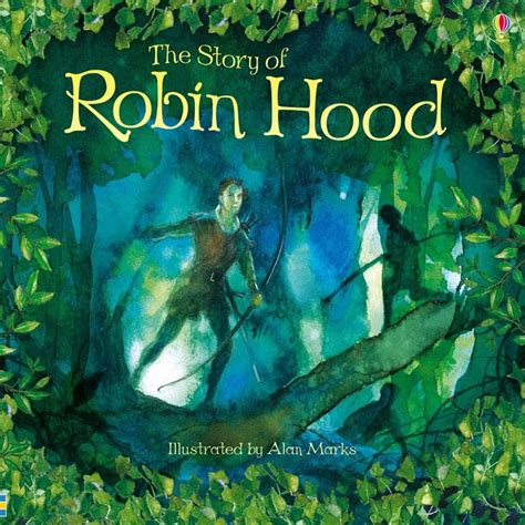 The Story Of Robin Hood At Usborne Childrens Books