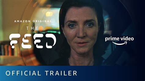 The Feed Official Trailer Prime Video Youtube