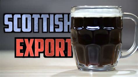 How To Brew Scottish Export Beer Full Recipe Homebrew Academy