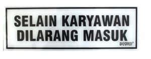 Can't find what you are looking for? Jual Selain Karyawan Dilarang Masuk - Acrylic Sign Board ...