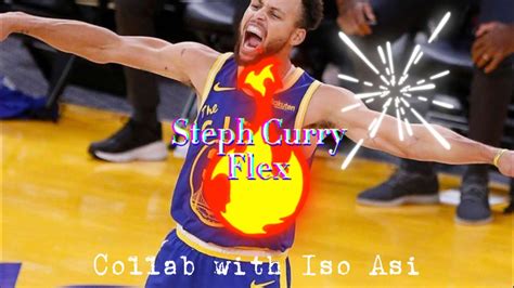 Steph Curry Flex Collab With Iso Asi Youtube