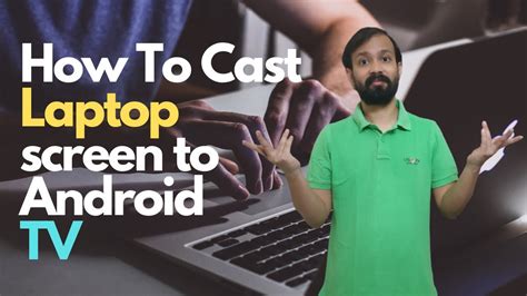 How To Cast And Mirror Laptop Screen On Android Smart Tv Windows 10