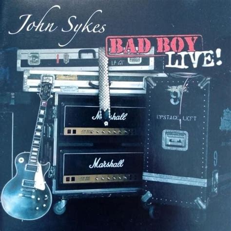 John Sykes Bad Boy Live Lyrics And Tracklist Genius