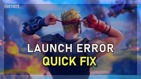 Fortnite How To Fix Launch Error On PC YouTube